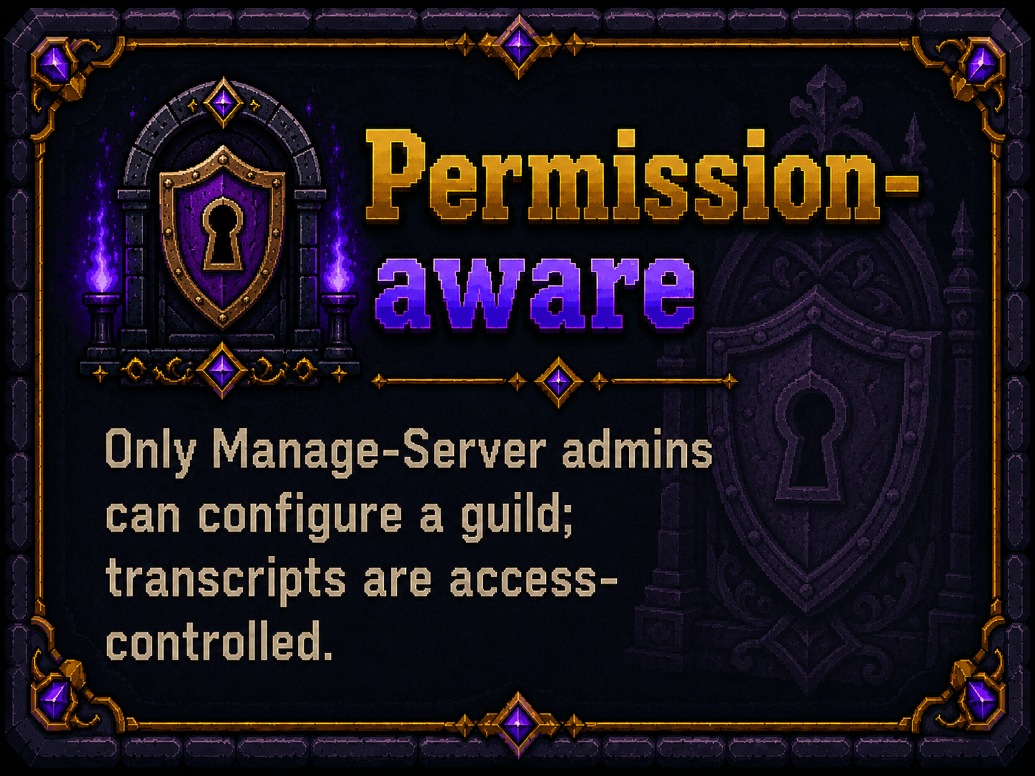 Permission-aware — admins configure; transcripts are access-controlled.